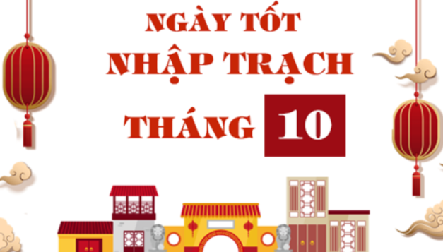 Ngày tốt chuyển nhà tháng 10 năm 2024